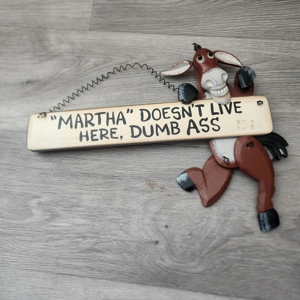 Martha Doesnt Live Here Dumb Ass‎ Funny Wooden Donkey Wall Hanging Sign Decor